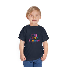 Load image into Gallery viewer, Life Isn&#39;t Binary Toddler T-Shirt
