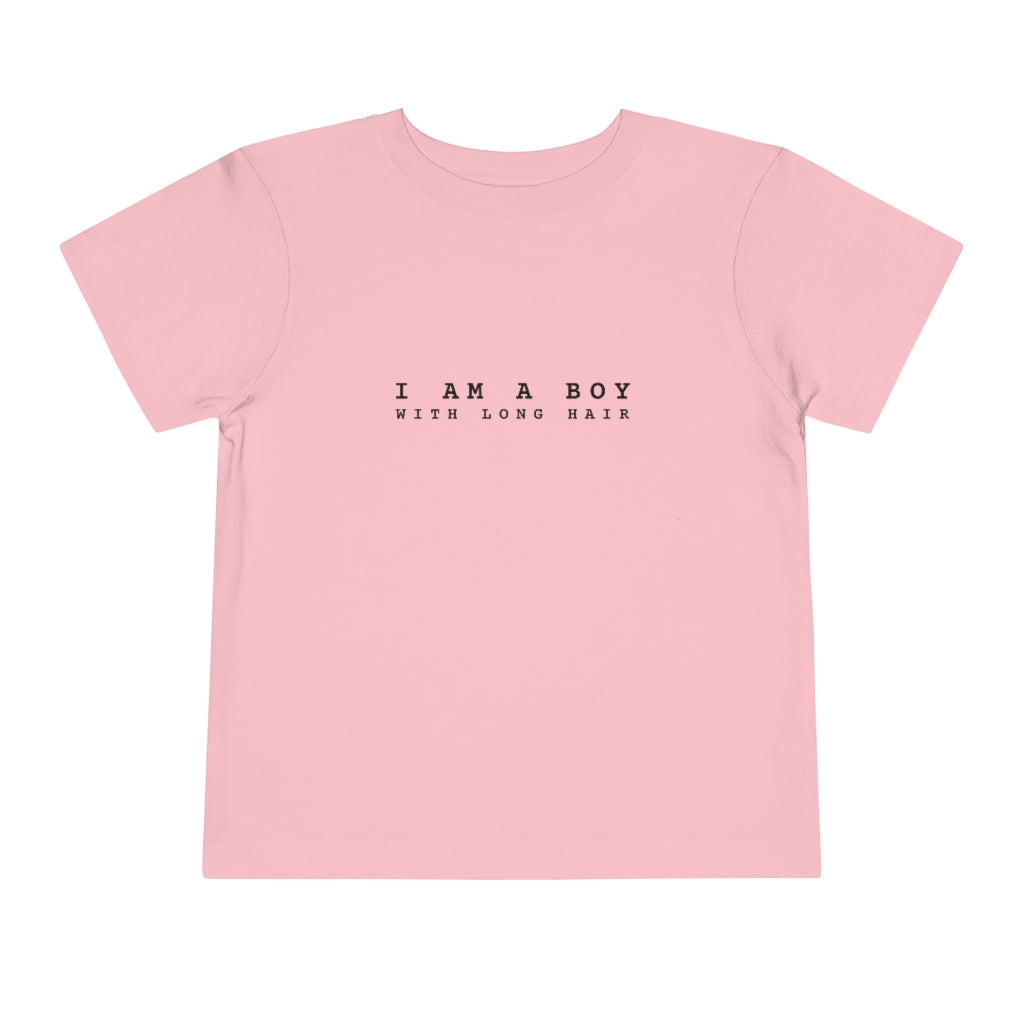 I'm a Boy with Long Hair Toddler T-Shirt