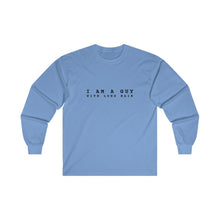 Load image into Gallery viewer, I&#39;m a Guy with Long Hair Long Sleeve T-Shirt
