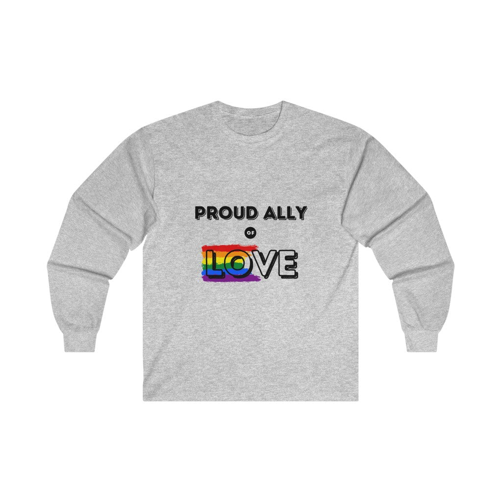 Proud Ally of Love Long Sleeve T-Shirt