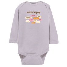 Load image into Gallery viewer, Inclusive Language Long Sleeve Bodysuit
