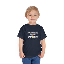 Load image into Gallery viewer, My Parents are Hella Queer Toddler T-Shirt
