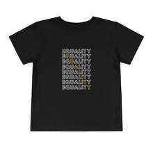Load image into Gallery viewer, Equality Toddler T-Shirt
