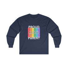 Load image into Gallery viewer, Proud Queer Parent Long Sleeve T-Shirt

