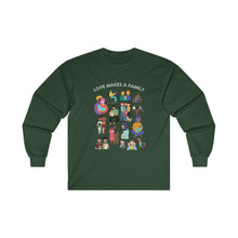 Load image into Gallery viewer, Love Makes a Family Long Sleeve T-Shirt
