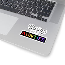 Load image into Gallery viewer, Chilling with my Aunties Sticker
