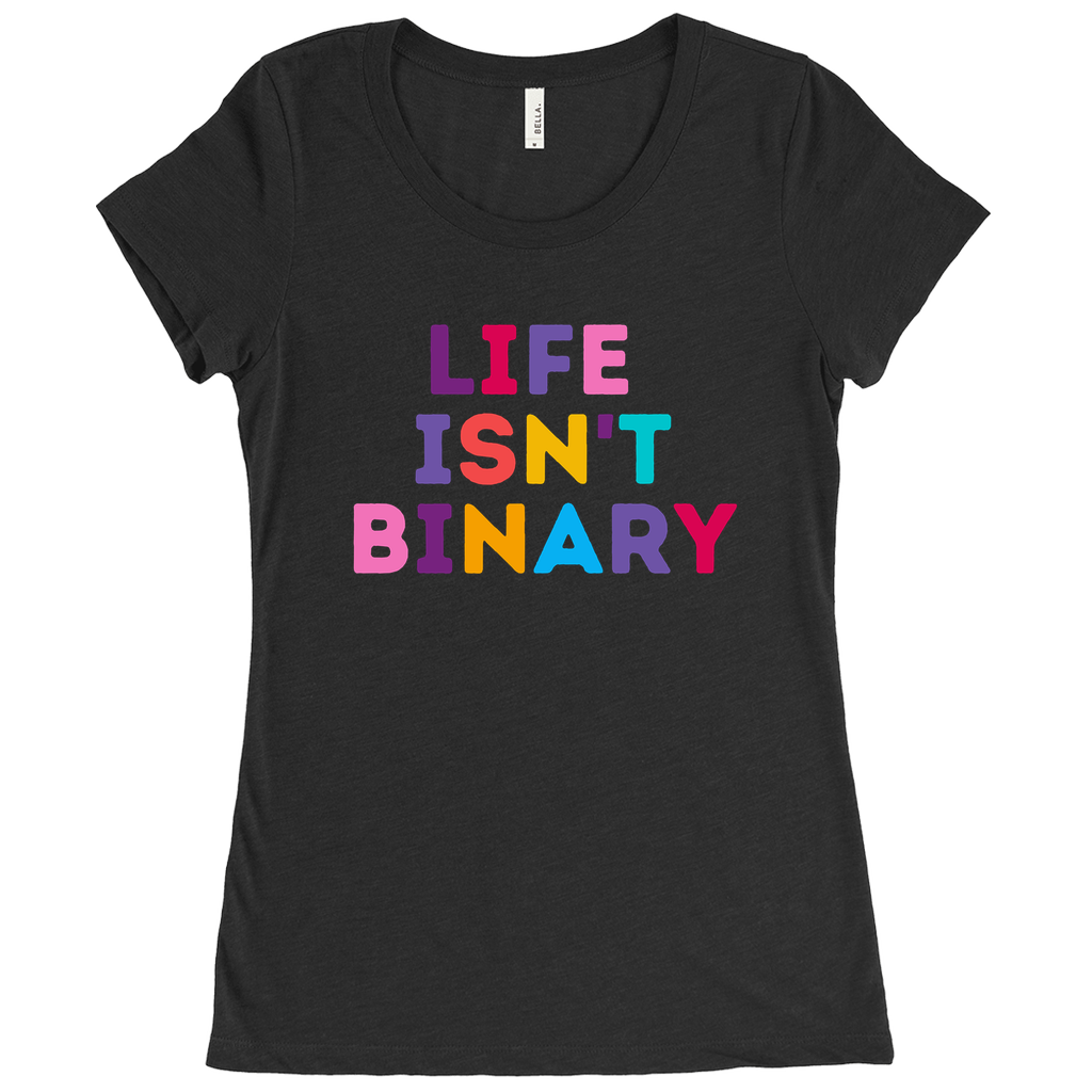 Life Isn't Binary Fitted T-Shirt