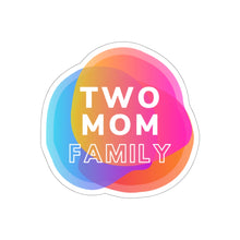 Load image into Gallery viewer, Two Mom Family Sticker
