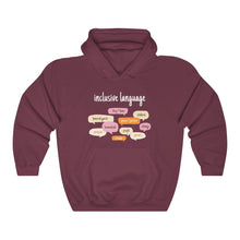 Load image into Gallery viewer, Inclusive Language Hoodie
