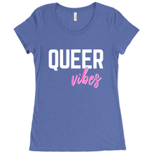 Load image into Gallery viewer, Queer Vibes Fitted T-Shirt
