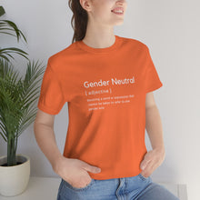Load image into Gallery viewer, Gender Neutral T-Shirt
