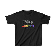 Load image into Gallery viewer, Chilling with my Aunties Youth T-Shirt
